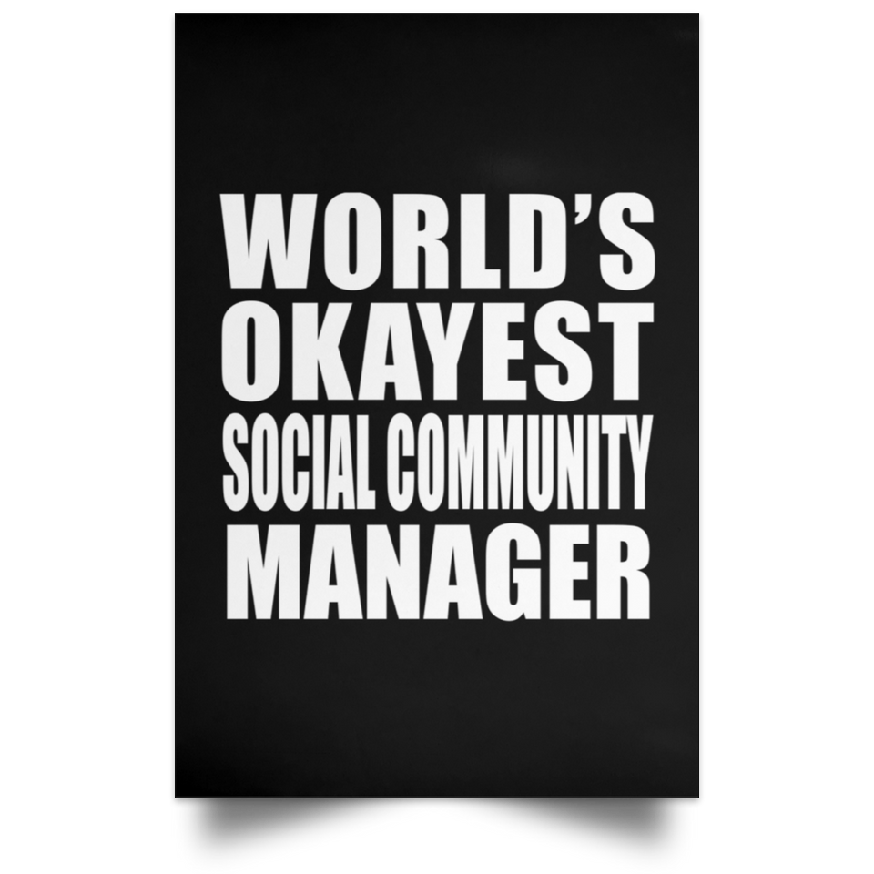 World's Okayest Social Community Manager - Poster Portrait
