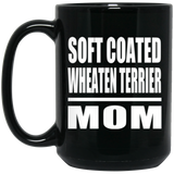 Soft Coated Wheaten Terrier Mom - 15oz Coffee Mug Black
