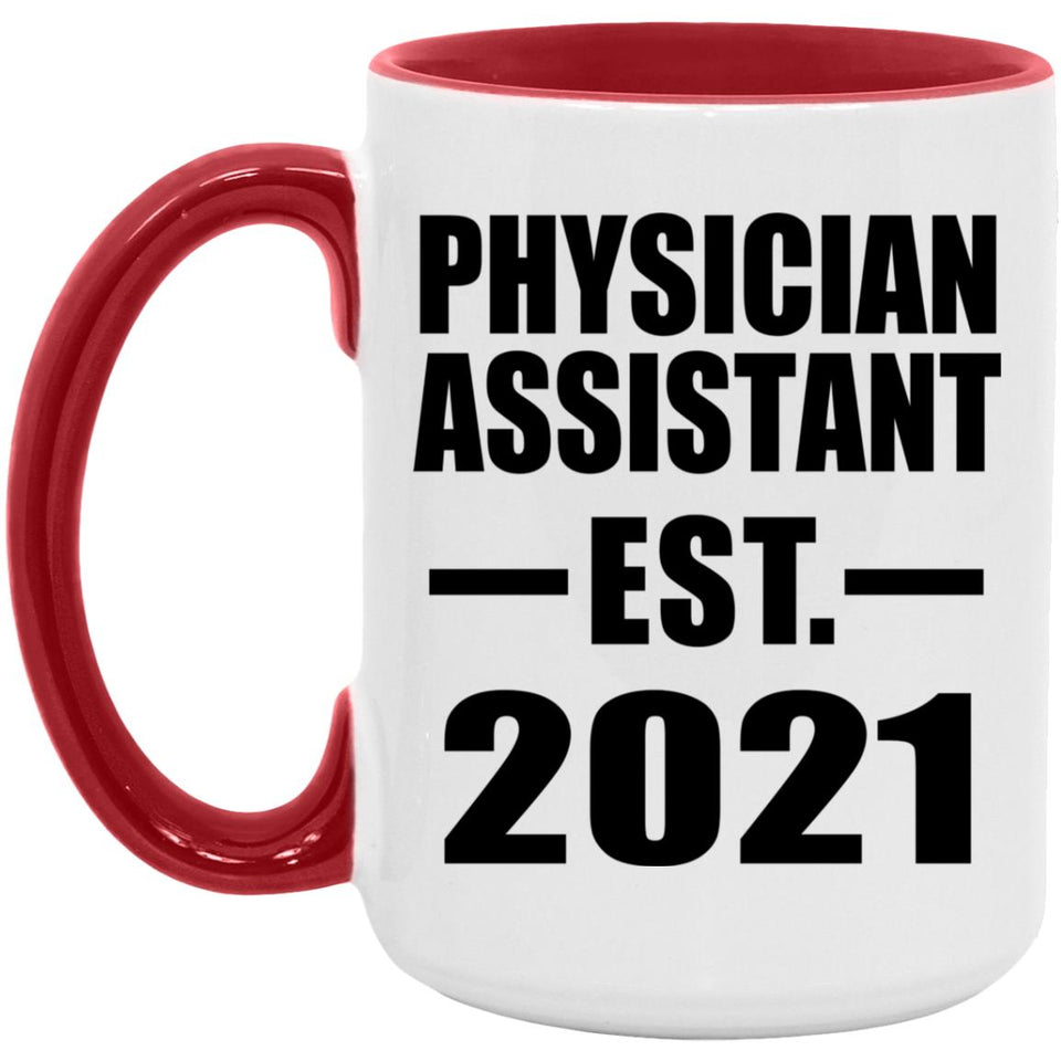 Physician Assistant Established EST. 2021 - 15oz Accent Mug Red