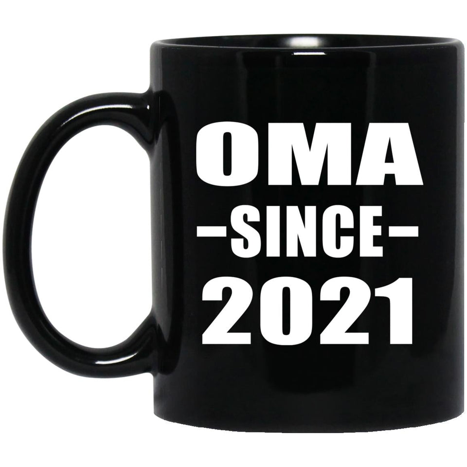 Oma Since 2021 - 11oz Coffee Mug Black