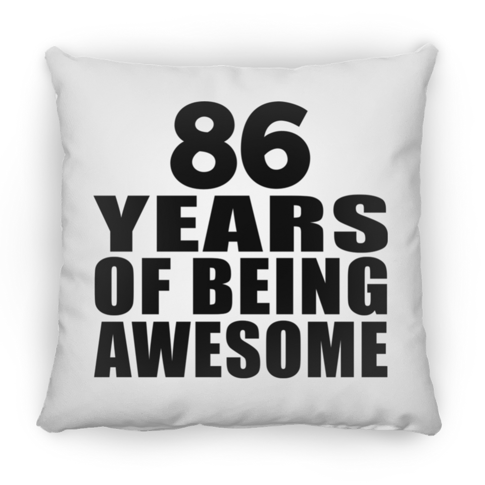 86th Birthday 86 Years Of Being Awesome - Throw Pillow
