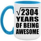 48th Birthday Square Root of 2304 Years of Being Awesome - 15oz Accent Mug Blue