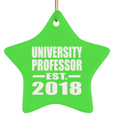 University Professor Established EST. 2018 - Star Ornament