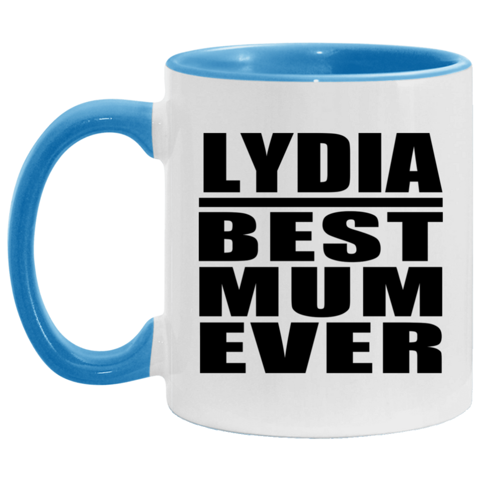 Lydia Best Mum Ever - 11oz Accent Mug Blue