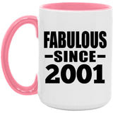 23rd Birthday Fabulous Since 2001 - 15oz Accent Mug Pink