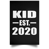 Kid Established EST. 2020 - Poster Portrait