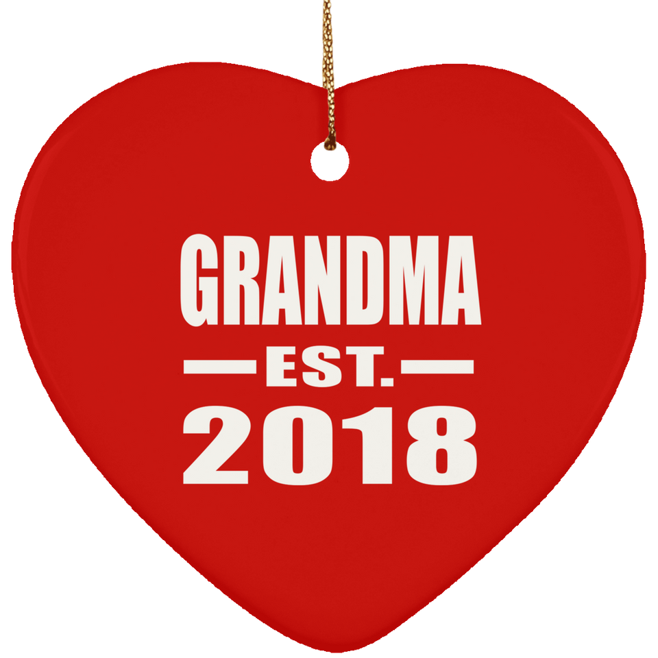 Grandma Established EST. 2018 - Heart Ornament