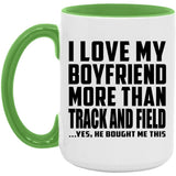 I Love My Boyfriend More Than Track And Field - 15oz Accent Mug Green