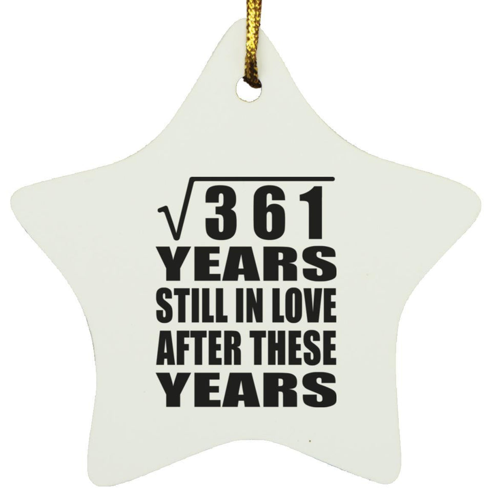 19th Anniversary Square Root of 361 Years Still In Love - Star Ornament