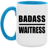 Badass Waitress - 15oz Accent Mug Blue