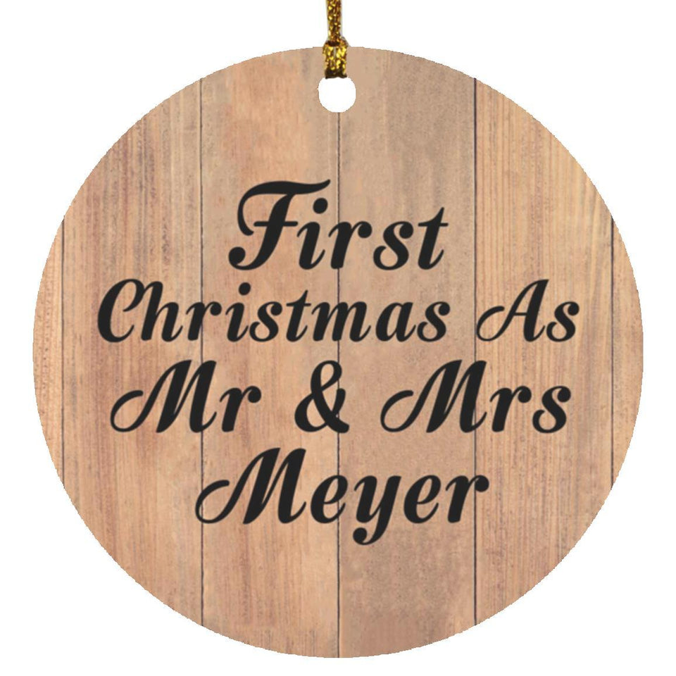First Christmas As Mr & Mrs Meyer - Circle Ornament C