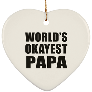 World's Okayest Papa - Heart Ornament