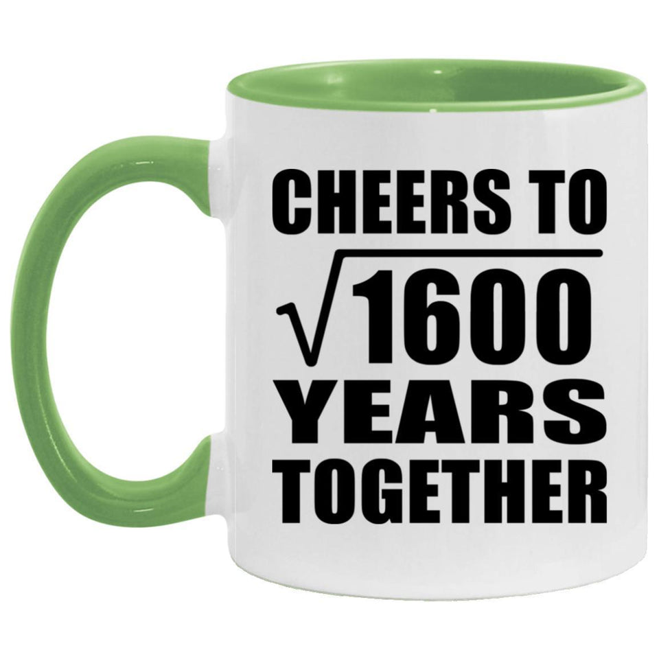 40th Anniversary Cheers To Square Root of 1600 Years Together - 11oz Accent Mug Green