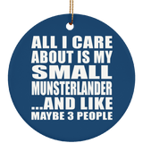 All I Care About Is My Small Munsterlander - Circle Ornament