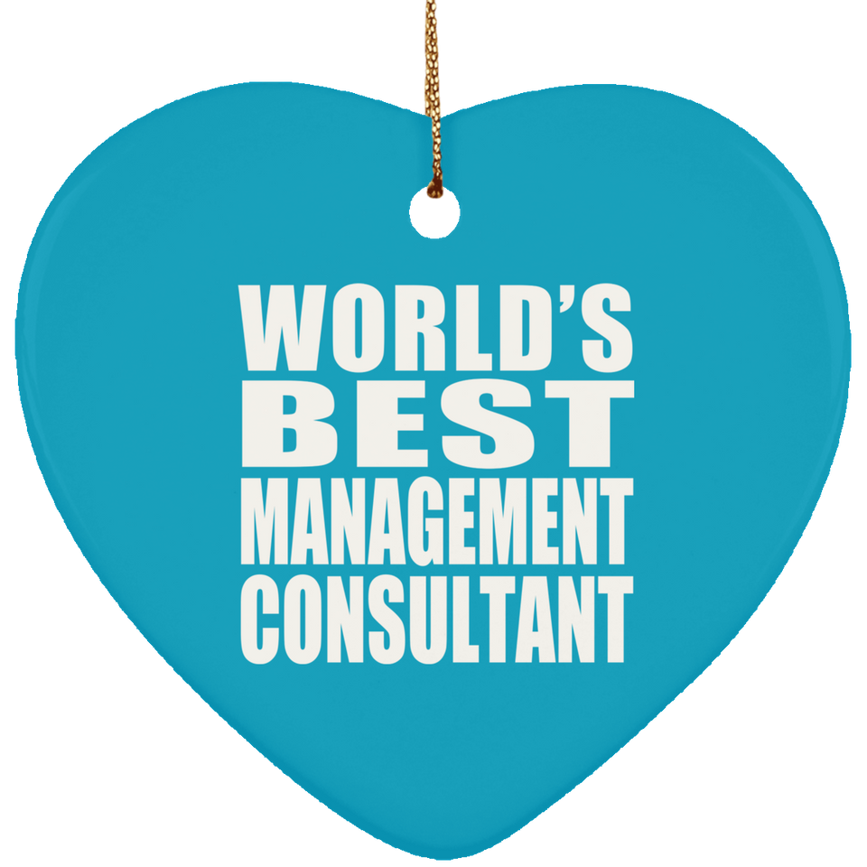 World's Best Management Consultant - Heart Ornament