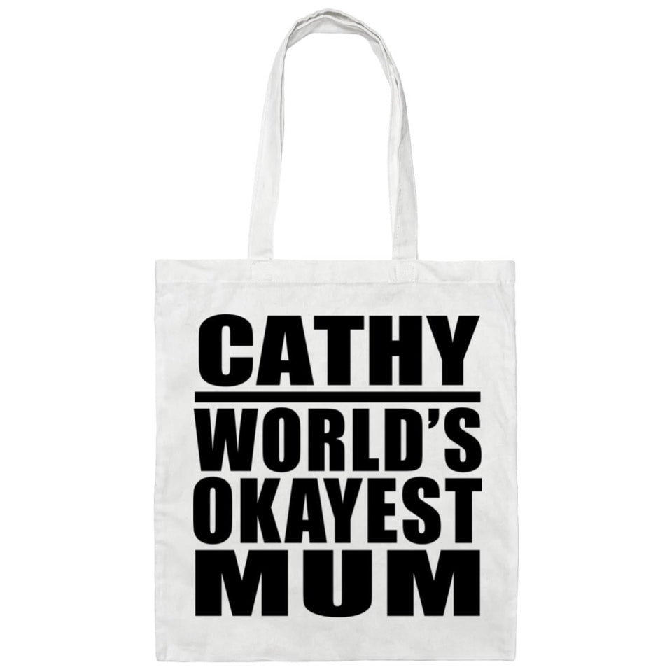 Cathy World's Okayest Mum - Tote Bag White
