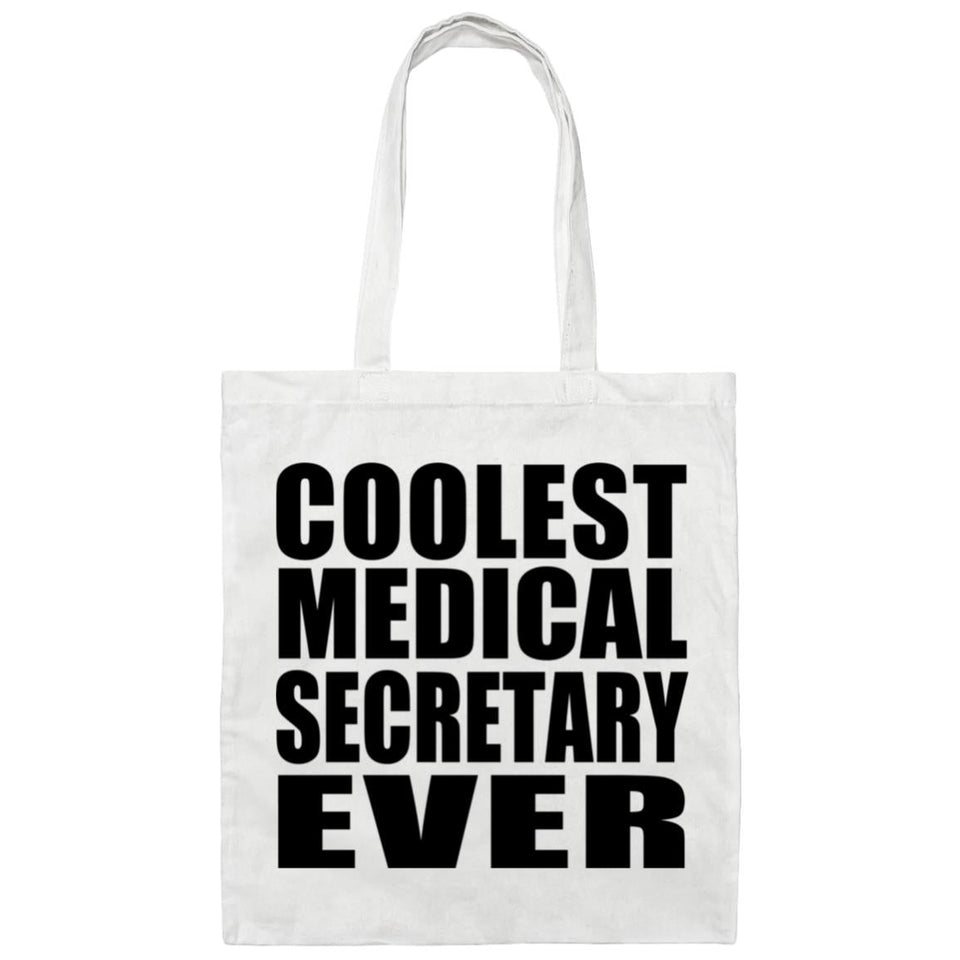 Coolest Medical Secretary Ever - Tote Bag White