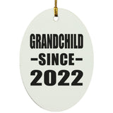 Grandchild Since 2022 - Oval Ornament