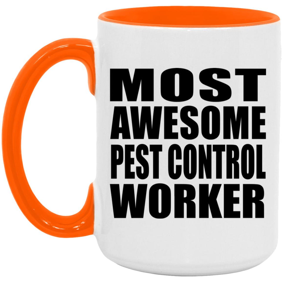 Most Awesome Pest Control Worker - 15oz Accent Mug Orange