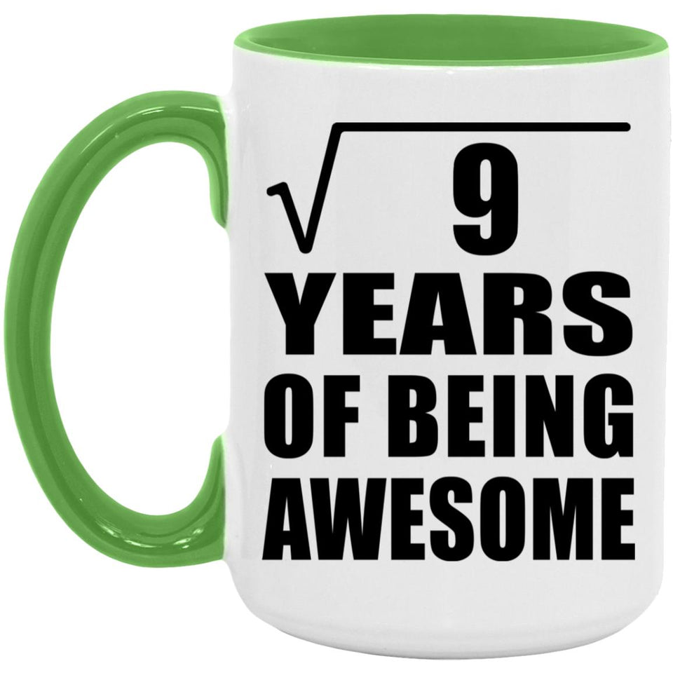 3rd Birthday Square Root of 9 Years of Being Awesome - 15oz Accent Mug Green