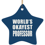 World's Okayest Professor - Star Ornament