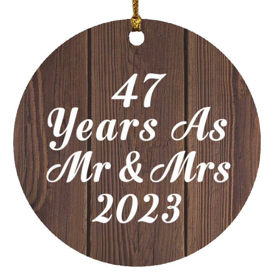 47th Anniversary 47 Years As Mr & Mrs 2023 - Circle Ornament D