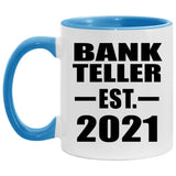 Bank Teller Established EST. 2021 - 11oz Accent Mug Blue