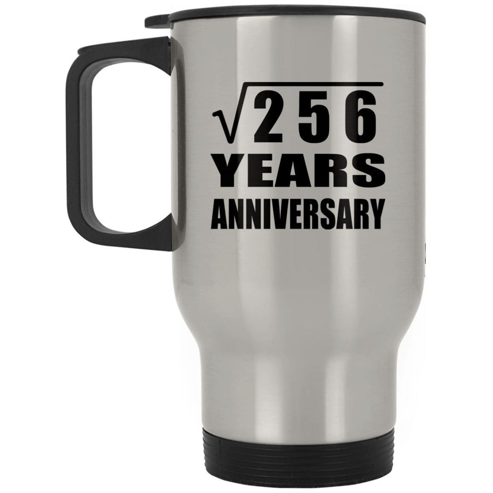 16th Anniversary Square Root of 256 Years Anniversary - Silver Travel Mug