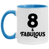 8th Birthday 8 & Fabulous - 11oz Accent Mug Blue