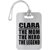 Clara The Mom The Hero The Legend - Luggage Bag Tag