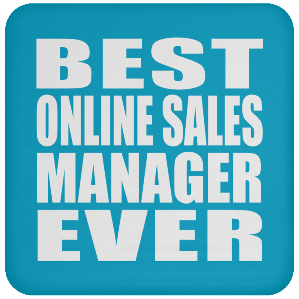 Best Online Sales Manager Ever - Drink Coaster
