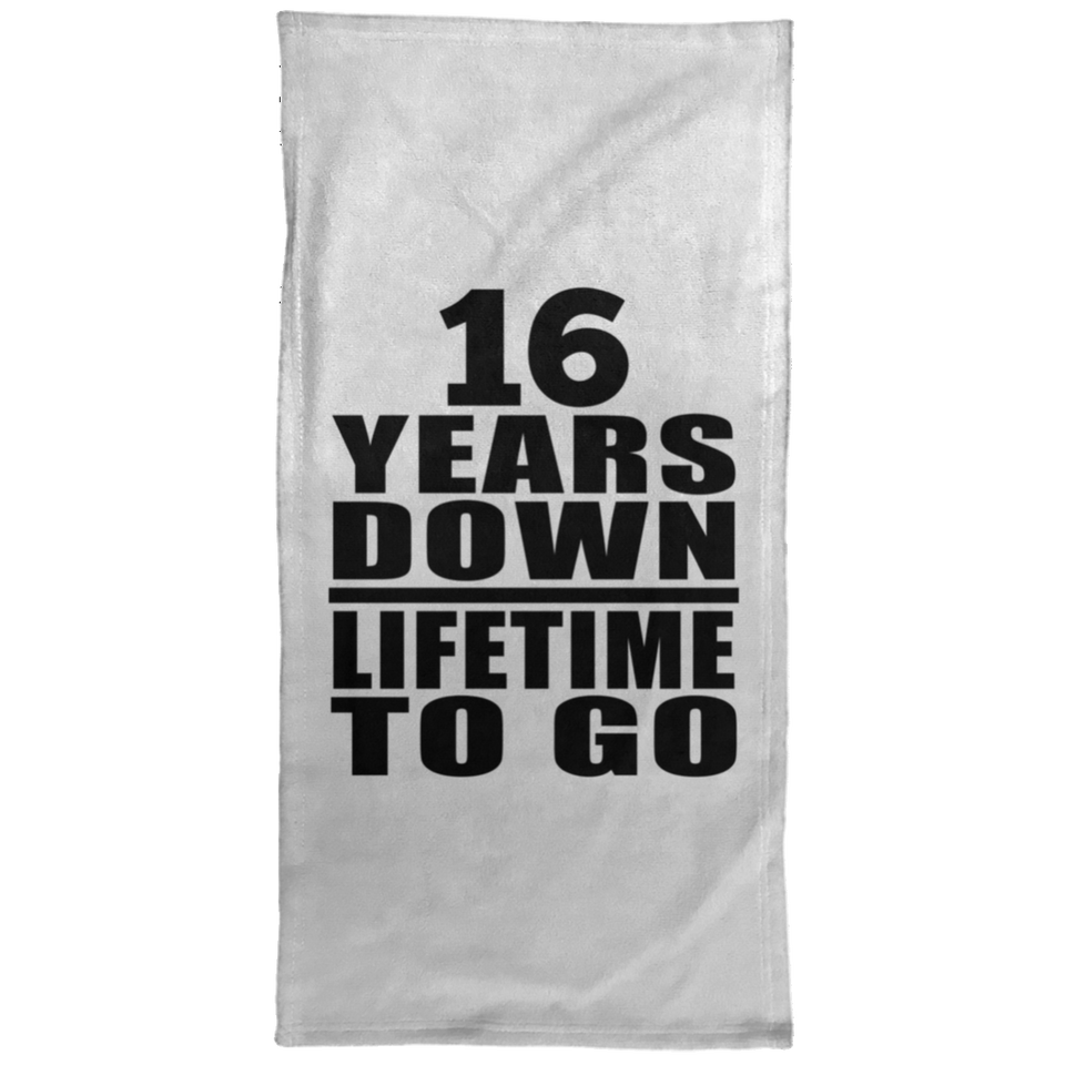 16th Anniversary 16 Years Down Lifetime To Go - Hand Towel