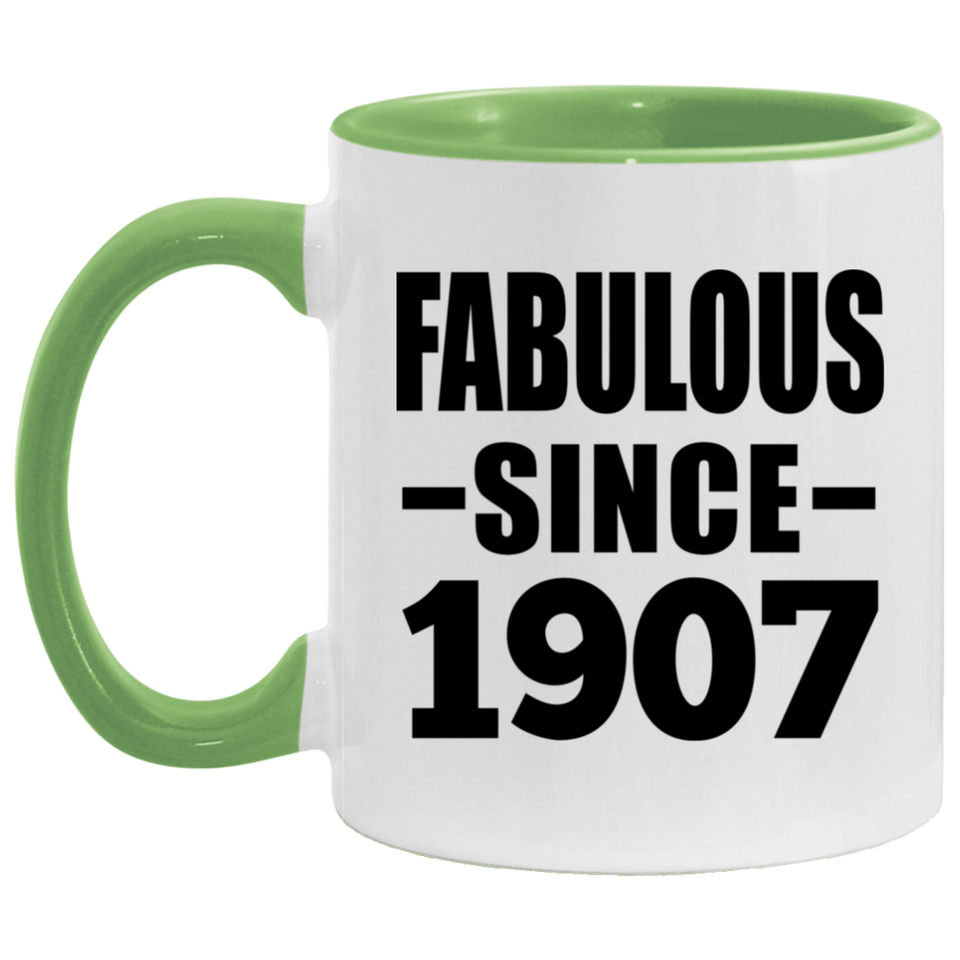 117th Birthday Fabulous Since 1907 - 11oz Accent Mug Green
