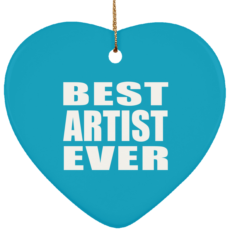 Best Artist Ever - Heart Ornament