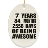 7th Birthday 7 Years 84 Months 2556 Days Of Awesome - Oval Ornament