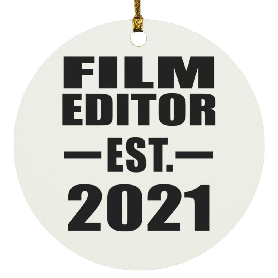 Film Editor Established EST. 2021 - Circle Ornament