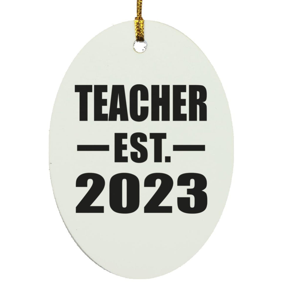 Teacher Established EST. 2023 - Oval Ornament
