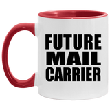 Future Mail Carrier - 11oz Accent Mug Red