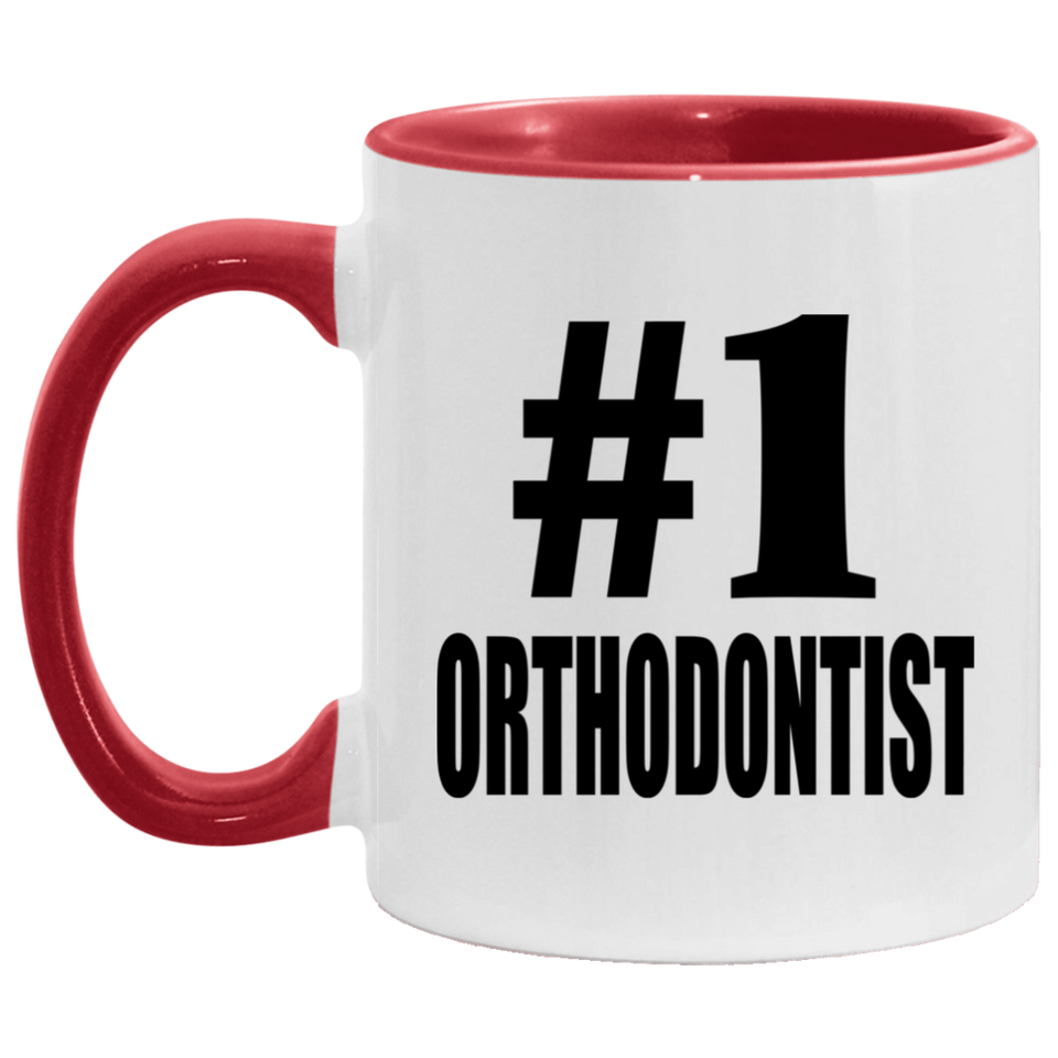 Number One #1 Orthodontist - 11oz Accent Mug Red