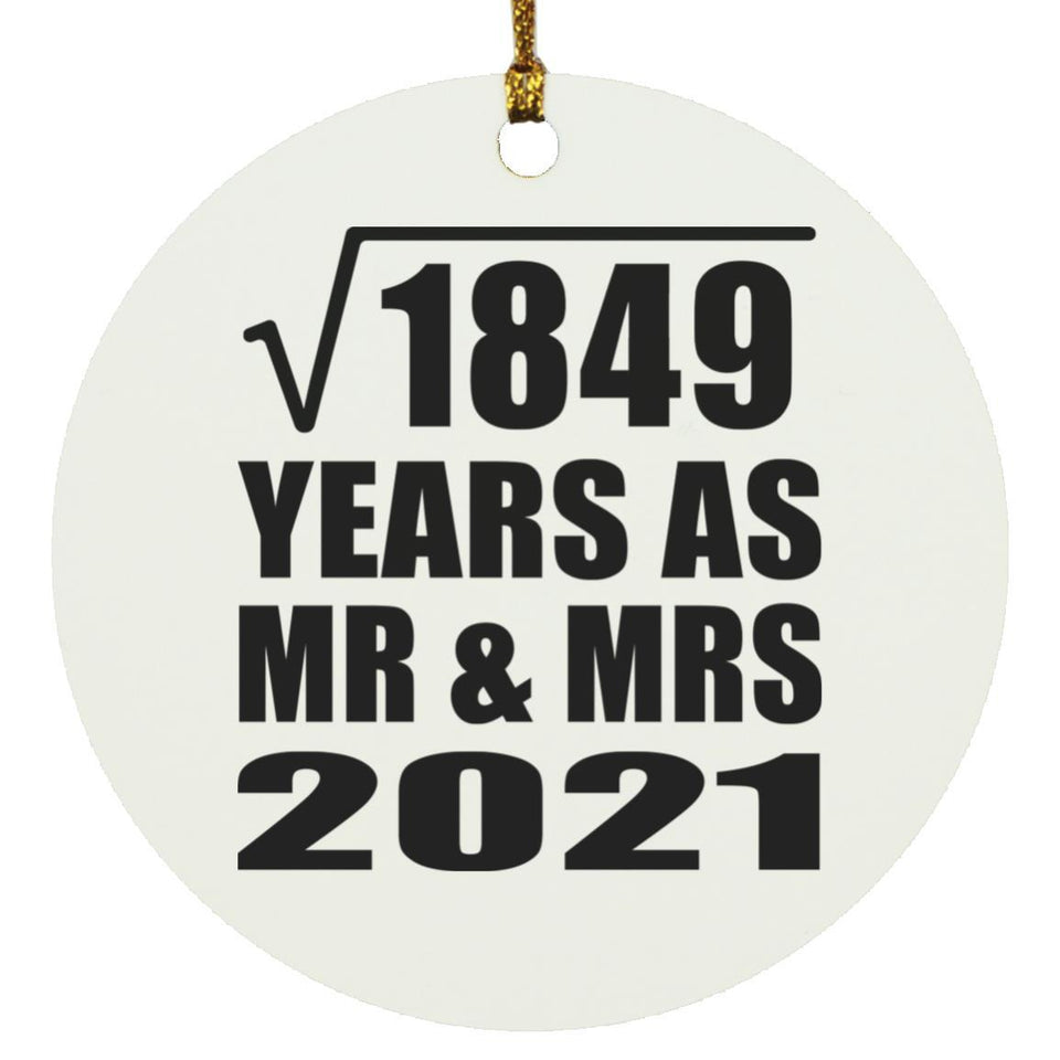 43rd Anniversary Square Root of 1849 Years As Mr & Mrs 2021 - Circle Ornament