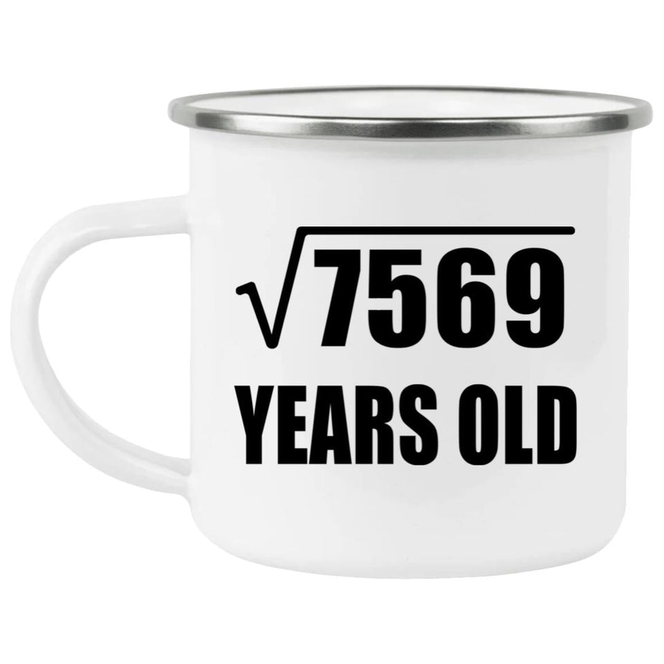 87th Birthday Square Root of 7569 Years Old - 12oz Camping Mug