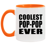Coolest Pop-Pop Ever - 11oz Accent Mug Orange