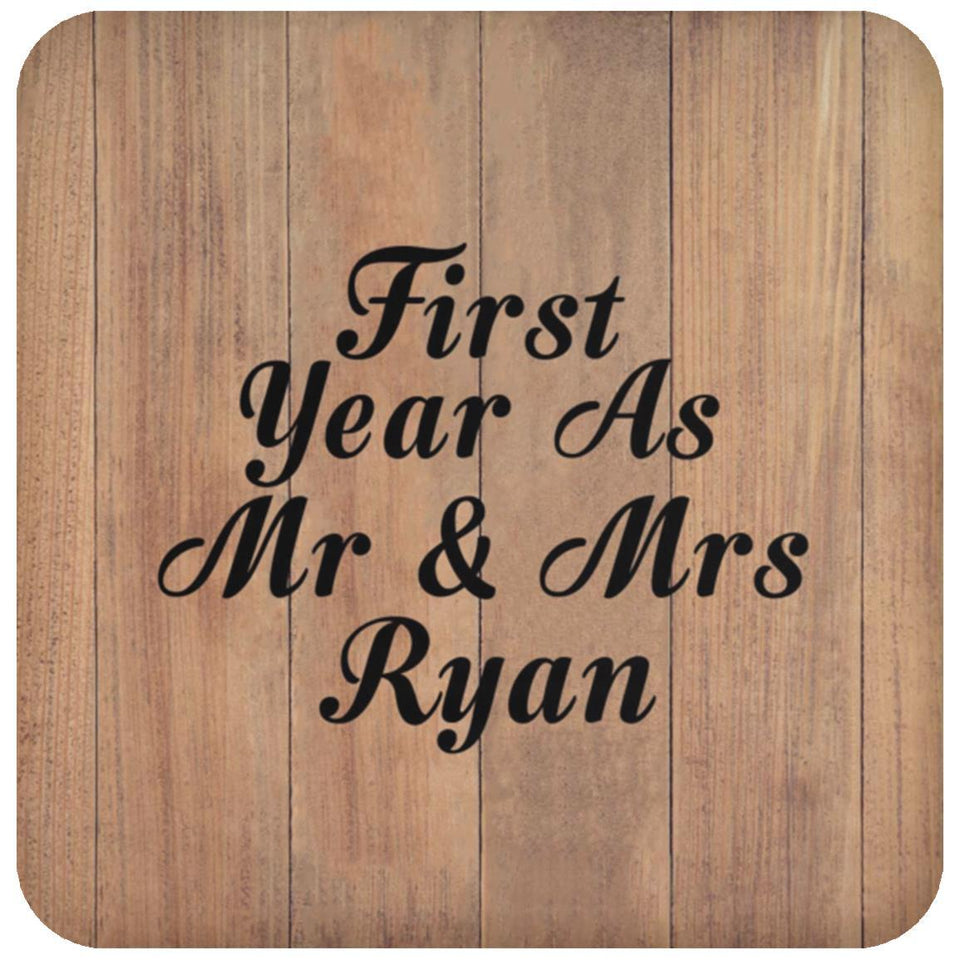 First Year As Mr & Mrs Ryan - Drink Coaster C