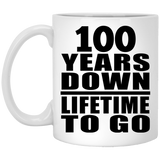 100th Anniversary 100 Years Down Lifetime To Go - 11 Oz Coffee Mug