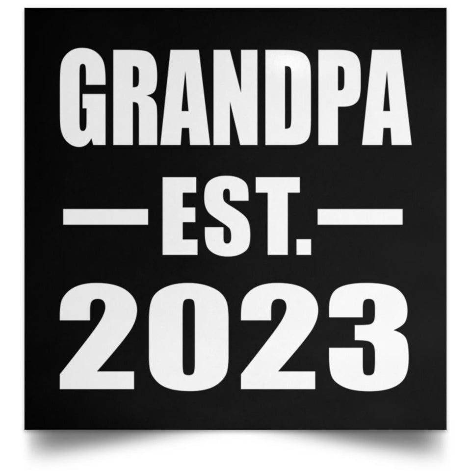Grandpa Established EST. 2023 - Poster Square
