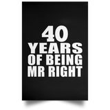 40th Anniversary 40 Years Of Being Mr Right - Poster Portrait