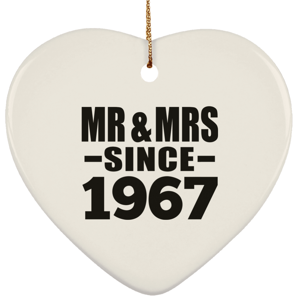 57th Anniversary Mr & Mrs Since 1967 - Heart Ornament