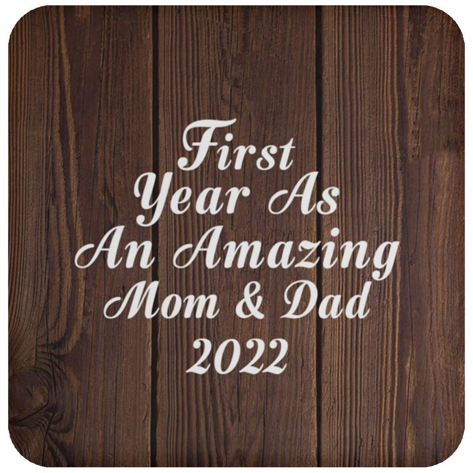 First Year As An Amazing Mom & Dad 2022 - Drink Coaster D