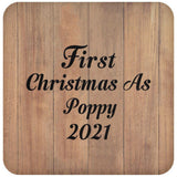 First Christmas As Poppy 2021 - Drink Coaster C