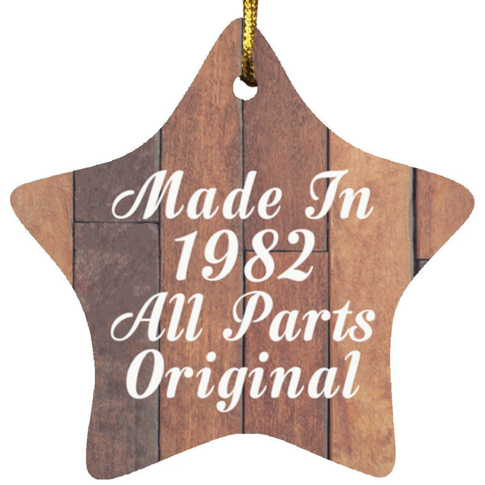 42nd Birthday Made In 1982 All Parts Original - Star Ornament E